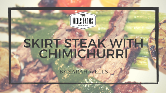 Skirt Steak with Chimichurri
